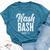 Nash Bash Drinking Party Bella Canvas T-shirt Heather Deep Teal