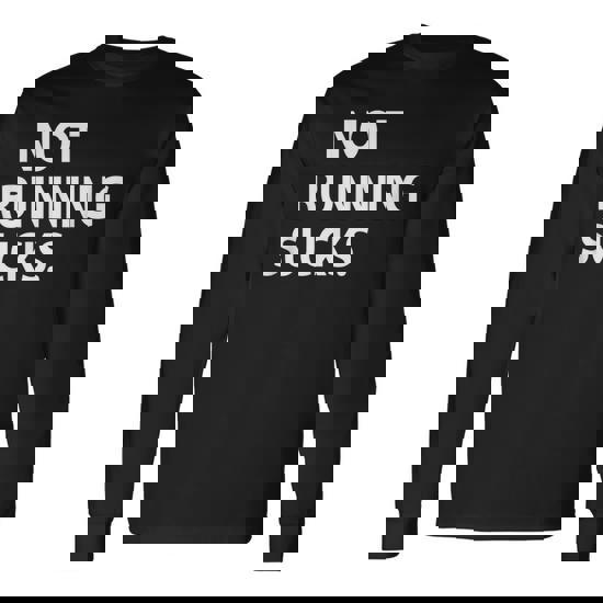 not running sucks t shirt