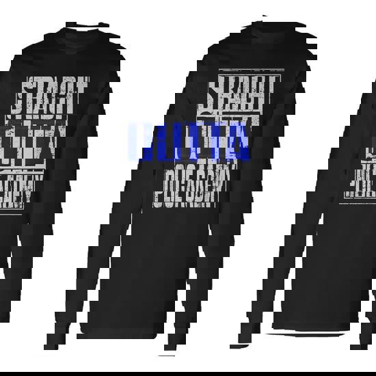 Police Officer Academy Graduate Straight Outta T-Shirt Gift Police Officer Academy Graduate Straight Outta T-Shirt Gift
