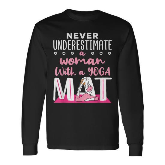 Yoga Quotes Exercise Never Underestimate Woman With Yoga Mat