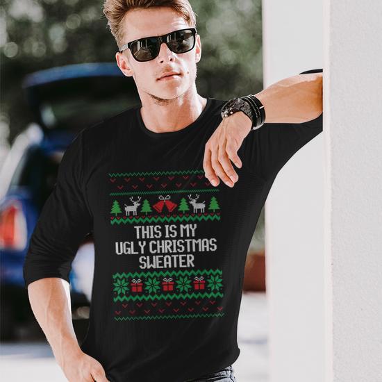 This Is My Ugly Christmas Sweater For Party Long Sleeve T Shirt Monsterry