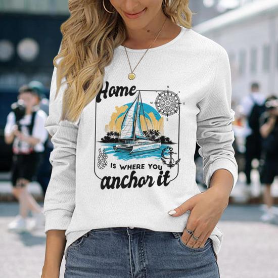 Yachting Sailing Sailor Quote Yacht Anchor Boat Catamaran Long Sleeve T Shirt T Shirt Mazezy