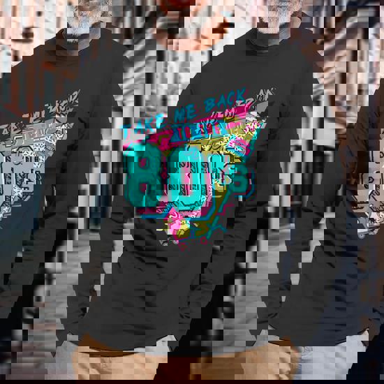 Take Me Back To The 80S 80S Vintage Long Sleeve T-Shirt | Mazezy