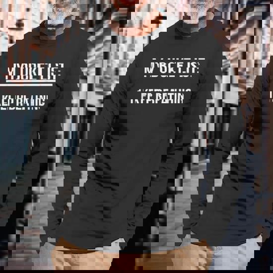 My Bucket List Keep Breathing T-Shirt My Bucket List Keep Breathing T-Shirt