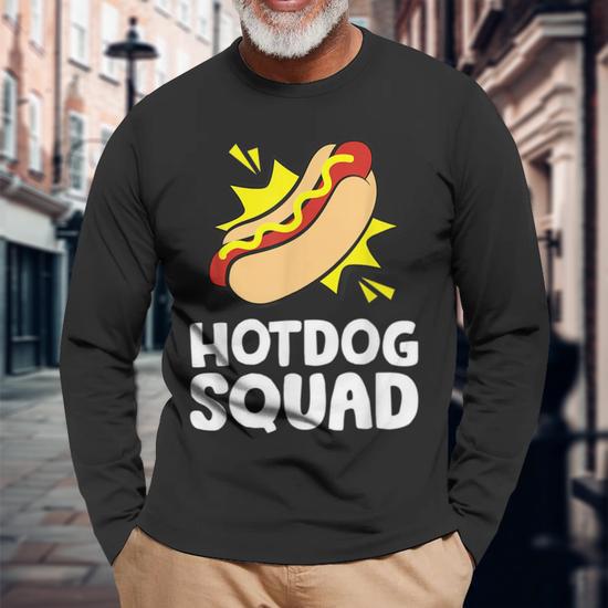 Hotdog Lover Team Hot Dog Hotdog Squad Long Sleeve T Shirt T Shirt Mazezy