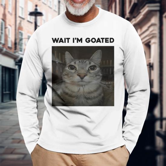 Wait I'm Goated Cat Wait Im Goated Cat Meme T-Shirt | UK
