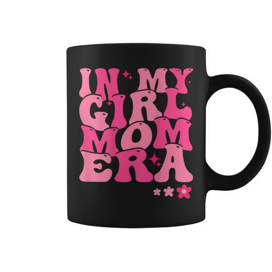 In My Girl Mom Era Groovy Retro On Back Coffee Mug