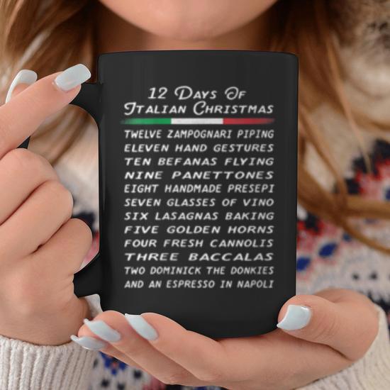 Funny 12 Days Of Italian Christmas Coffee Mug | Mazezy