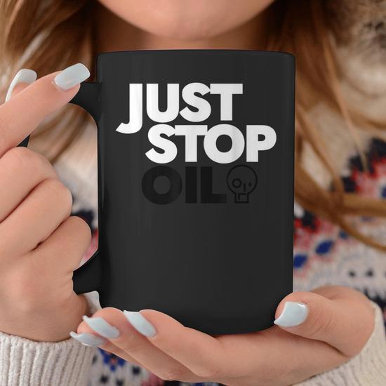 Just Stop Oil Coffee Mug - Monsterry