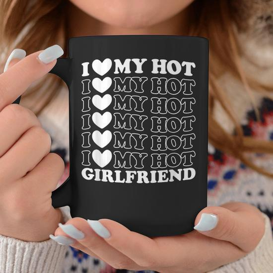 I Love My Hot Girlfriend Gf I Heart My Hot Cougar Girlfriend