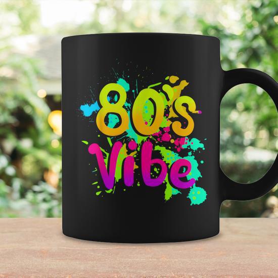 80S Vibe 1980S Fashion 80S Outfit Eighties 80S Costume Coffee Mug - Seseable