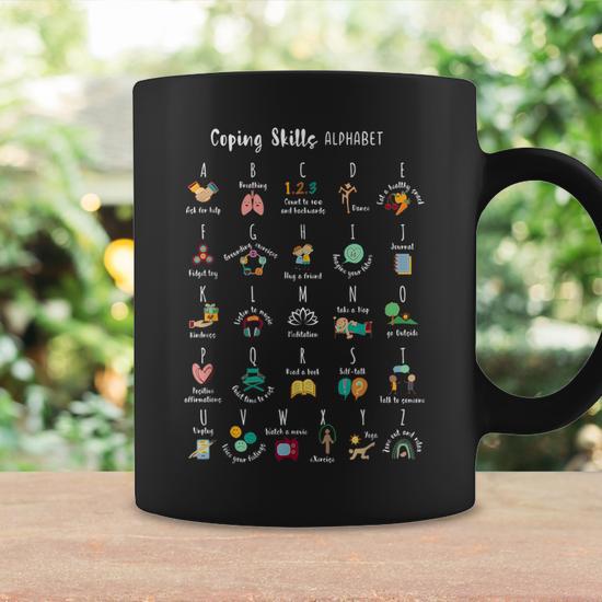 Abc Coping Skills Alphabet Self Care Mental Health Awareness Coffee Mug |  Mazezy DE