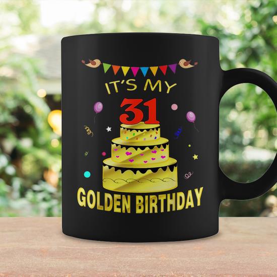 Its My 31St Golden Birthday 31 Years Old 31St Gift Coffee Mug | Mazezy DE