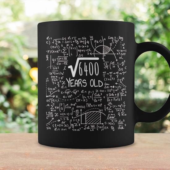 Square Root Of 6400 80 Years Old 80Th Birthday 80Th Birthday Funny Gifts  Coffee Mug | Mazezy