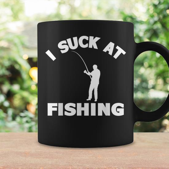 I Suck At Fishing Fishermen Meme Fisher Lover Men Coffee Mug
