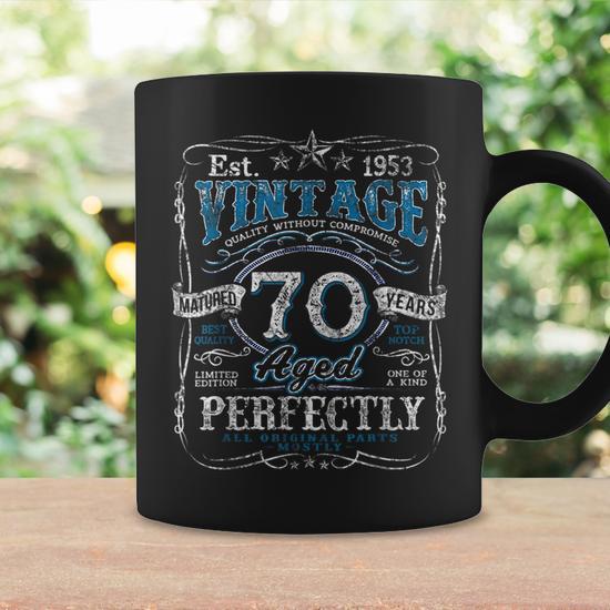 Vintage 1953 Limited Edition 70 Year Old 70Th Birthday Coffee Mug -  Monsterry