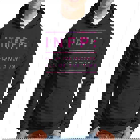 Funny Infp T-Shirt - All Of The Feelings, All Of The Time Funny Infp T-Shirt - All Of The Feelings, All Of The Time