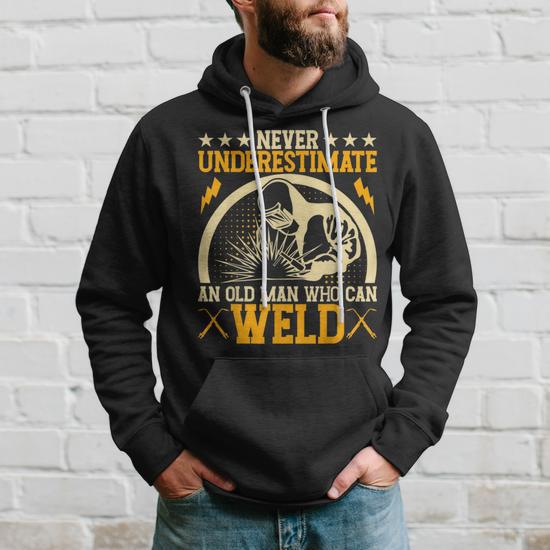 Seseable Never Underestimate An Old Man Who Can Weld Welder Hoodie