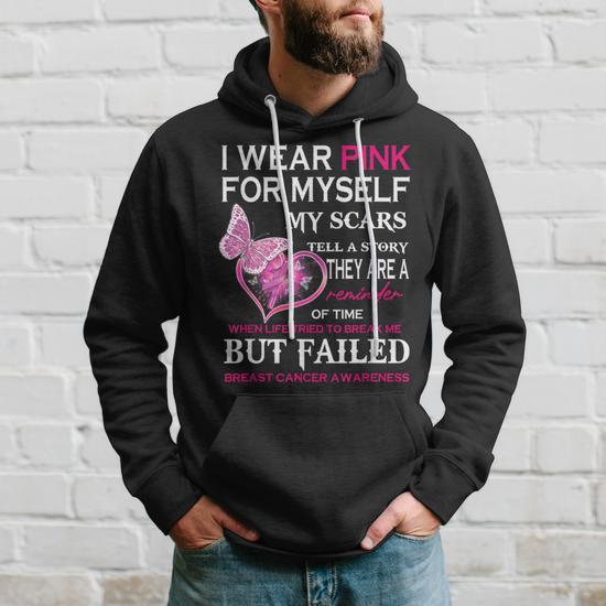 I Wear Pink For Myself My Scars But Failed Breast Cancer Hoodie Seseable UK