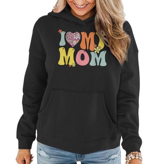 I Love My Mom, I Heart My Mom Retro Groovy Mother's Day Women Hoodie