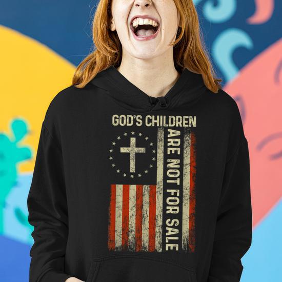 God s Children Are Not For Sale Usa Flag Idea Quote Women Hoodie Seseable UK