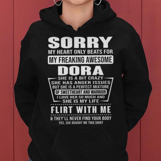 Dora Name Gift Sorry My Heartly Beats For Dora Women Hoodie Seseable UK