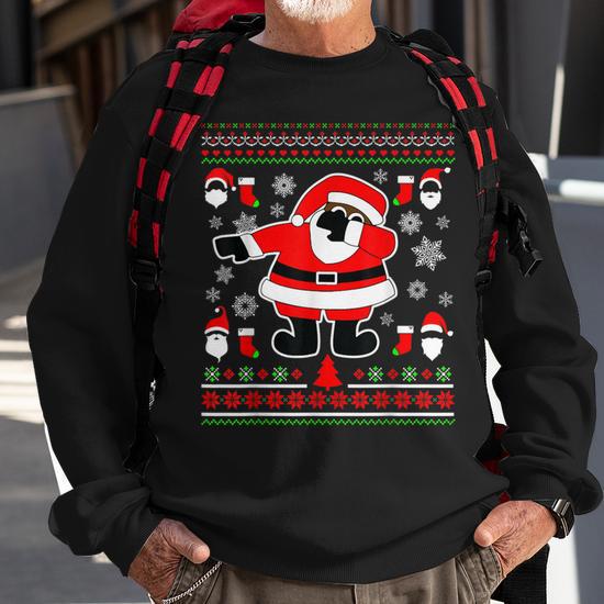 Dabbing Through The Snow Santa Ugly Christmas Sweater Sweatshirt Monsterry