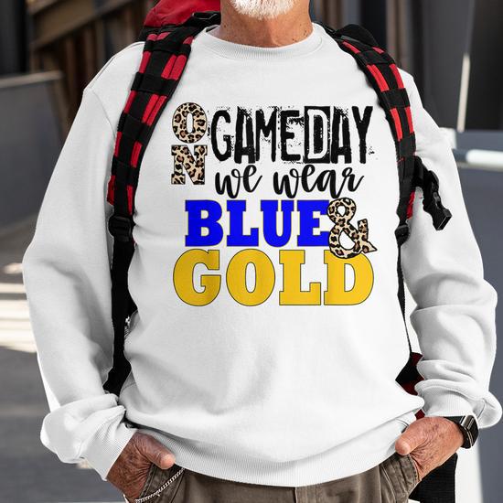 We Wear Blue And Gold School Spirit Sweatshirt Seseable CA