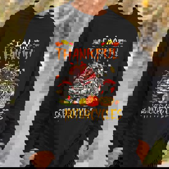 I am Thankful For Sweatshirt Gifts