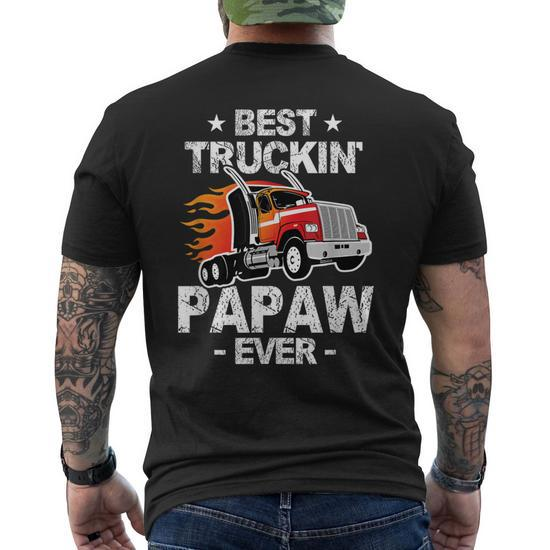 Best Truckins Papaw Ever Trucker Grandpa Truck Gift Men's Crewneck Short Sleeve Back Print T-Shirt