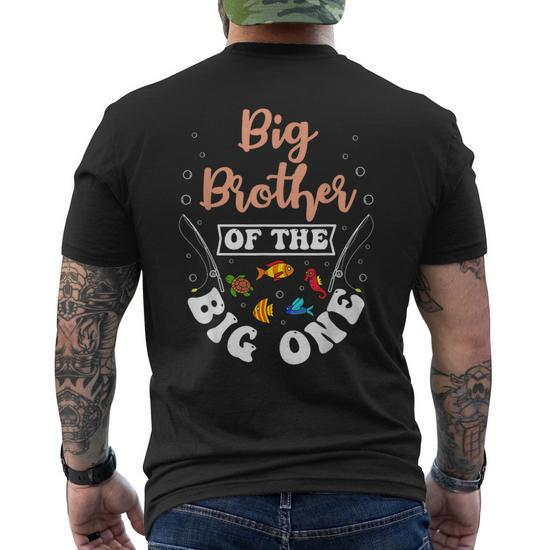Big Brother Of The Big One Fishing Birthday Party Bday Mens Back Print  T-shirt