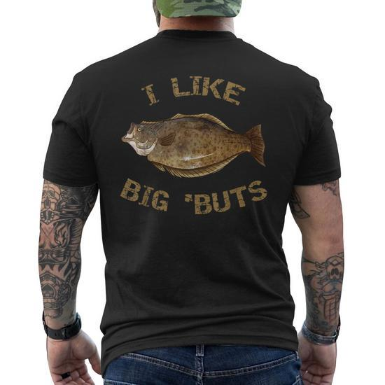 I Like Big 'Buts Halibut For Halibut Fishing Men's T-shirt Back Print