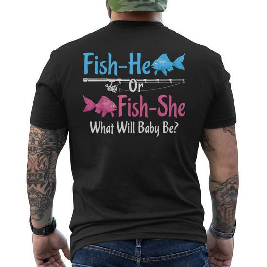 Fish-He Or Fish-She Gender Reveal Baby Shower Party Fishing Men's