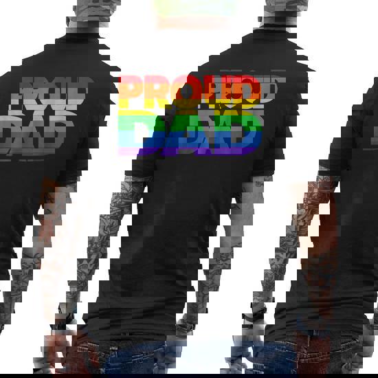 Gay Pride Shirt Proud Dad LGBT Parent T-Shirt Father's Day Gay Pride Shirt Proud Dad LGBT Parent T-Shirt Father's Day