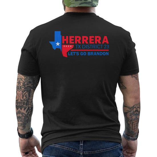 Herrera Tx District 23 Let's Go Brandon 2024 Quote T-Shirt