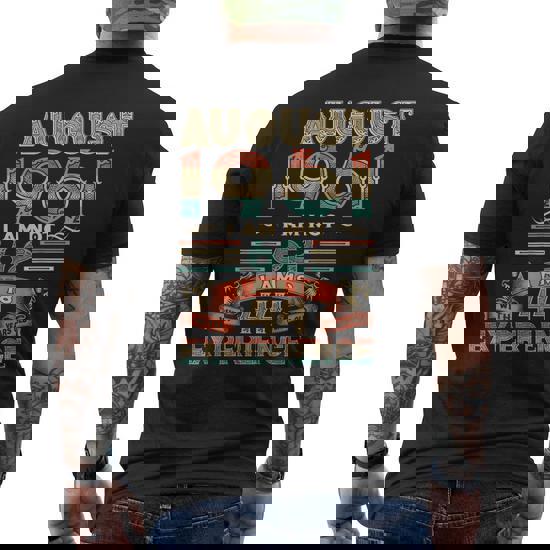 Im Not 62 Im 18 With 44 Years Old Birthday August 1961 Mens