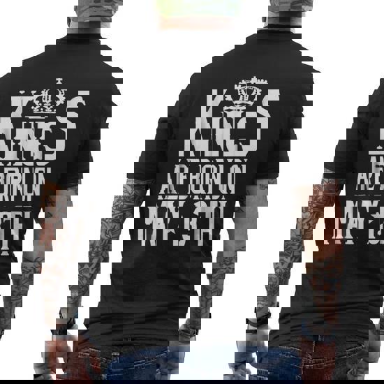 Men's Kings Are Born In May T-Shirt Men's Kings Are Born In May T-Shirt