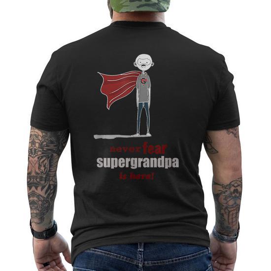 Never Fear, Supergrandpa is Here! Superhero Grandpa Gift Men's Back T-Shirt