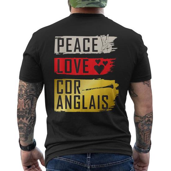 Peace Love Cor Anglais Instrument Cor Anglais Players Men s T