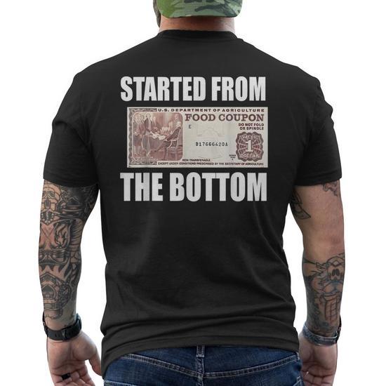 Started From Bottom Food Stamp Coupon Meme Men's T-shirt Back