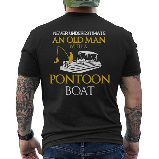 Never Underestimate Old Man Fishing With Pontoon Boat Men's T