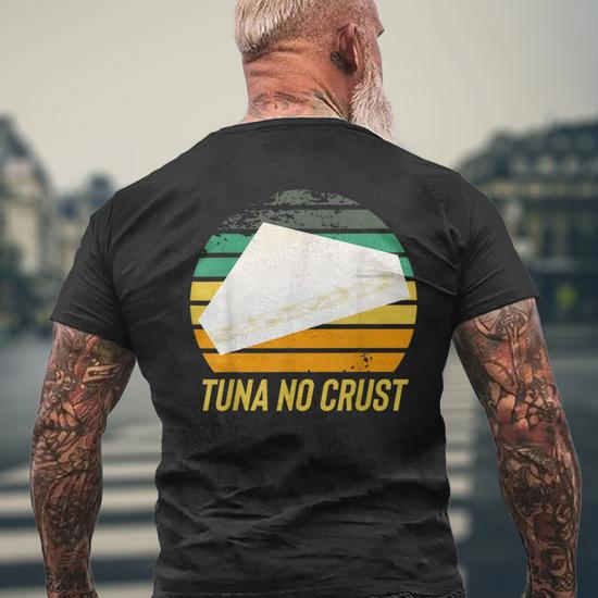 Fast Car Quote Furious Tuna No Crust Unisex T-Shirt