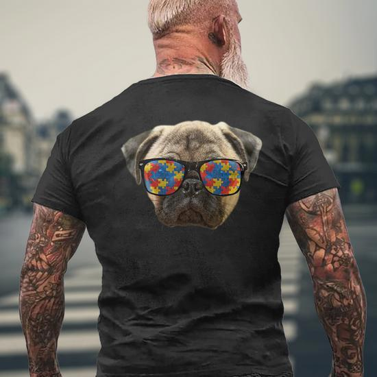Funny Autism Pug Wearing Sunglasses For Autism Awareness Gifts For Pug  Lovers Funny Gifts Mens Back Print T-shirt