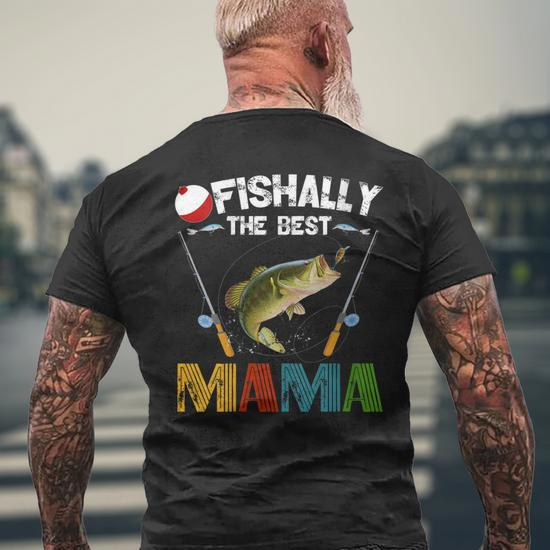 Ofishally The Best Mama Fishing Rod Mommy For Women Men's Back