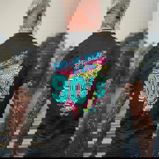 Take Me Back To The 90S Born 1990S Nostalgia 90S Birthday