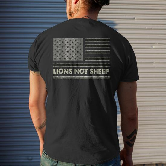 Lions Not Sheep USA Flag Independence Day T-Shirt - Back Design