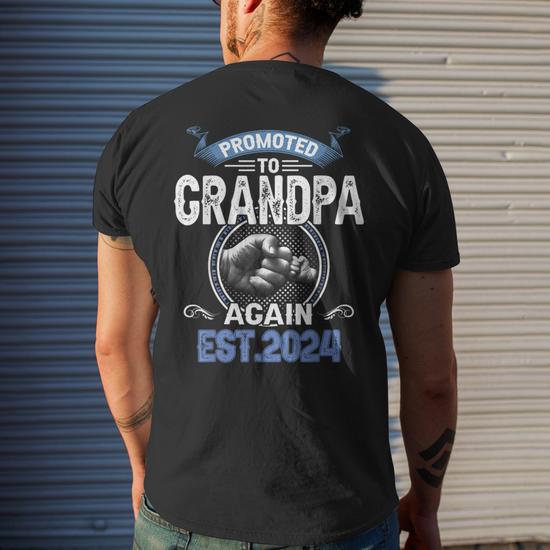 Promoted to Grandpa Shirt