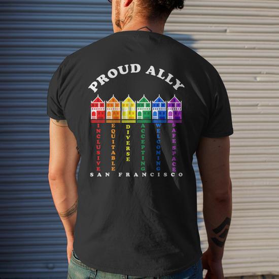 Proud Ally Painted Ladies Lgbtq San Francisco Gay Pride Mens Back