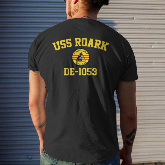 USS Roark DE1053 Tonkin Gulf Yacht Club T-Shirt - Side View