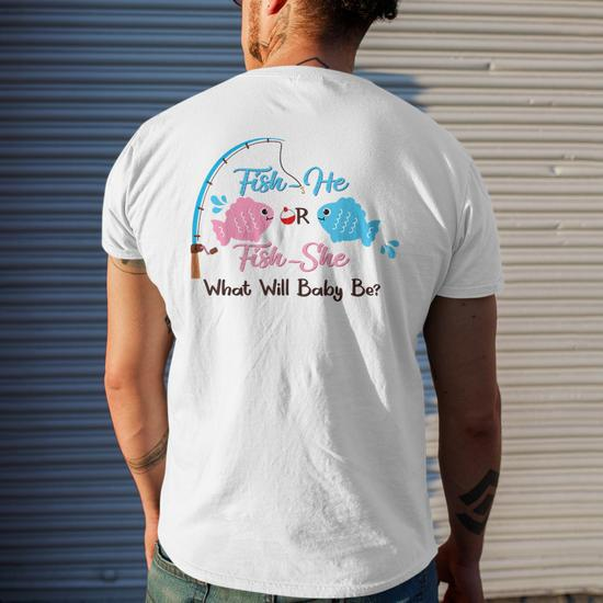 Fish-He Or Fish-She Gender Reveal Decorations Gone Fishing Men's T
